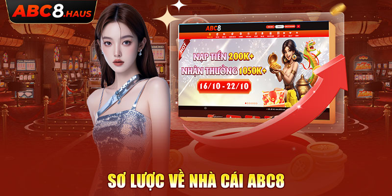 Sơ lược về nhà cái Abc8