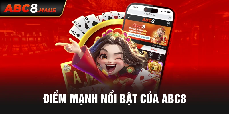 Điểm mạnh nổi bật của ABC8